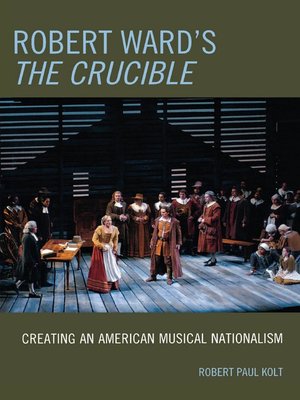 cover image of Robert Ward's The Crucible